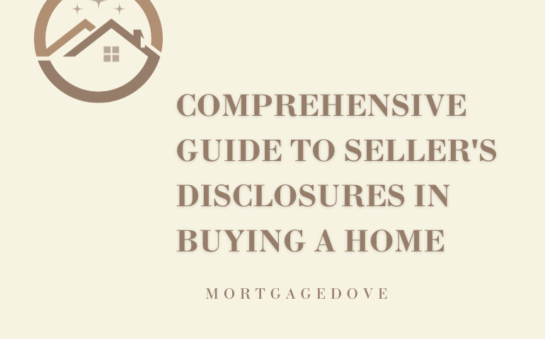 Comprehensive Guide to Seller's Disclosures in Buying a Home