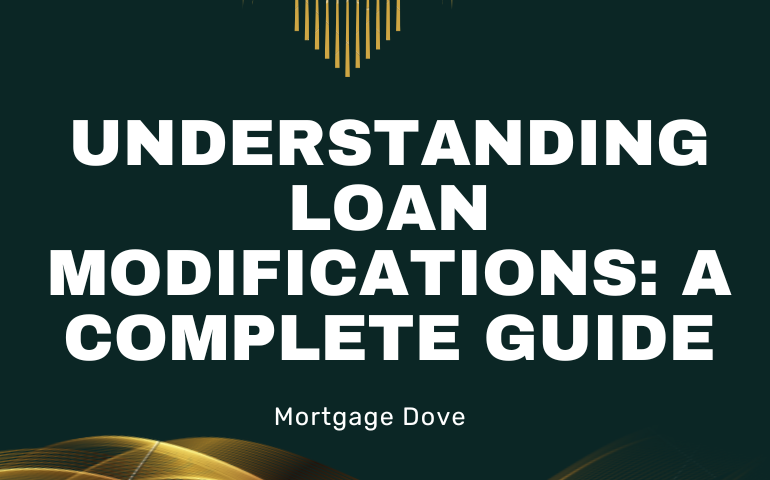 Understanding Loan Modifications: A Complete Guide