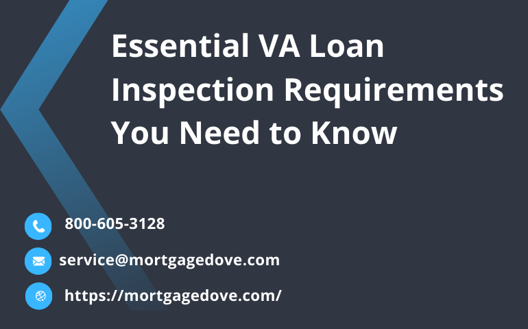 Essential VA Loan Inspection Requirements You Need to Know